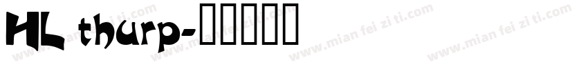 HL thurp字体转换